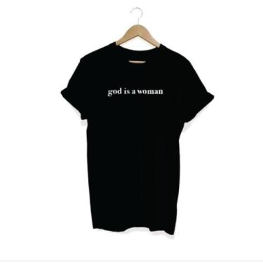 Imagem de Camiseta Ariana Grande God Is A Woman 100% Algodão - If Camisas