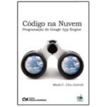 Imagem de Código na Nuvem - Programação do Google App Engine (2012) - CIENCIA MO