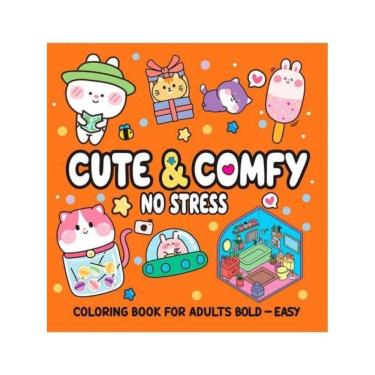 Imagem de CUTE & COMFY COLORING BOOK FOR ADULT BOLD EASY - NO tensão - LIVRO DE COLORIR ADULTO
