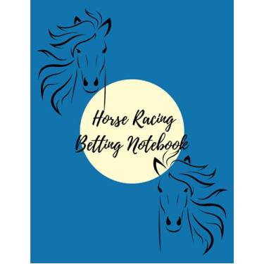 Imagem de Horse Racing Betting Notebook: A horse race diary for tracking horse races, odds, bets and results, with a 2021-2022 calendar and monthly profit tracker. / The perfect gift for horse racing lovers.