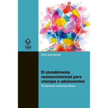 Imagem de Livro - O Atendimento Socioassistencial para Crianças e Adolescentes