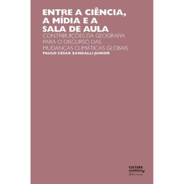 Imagem de Livro - Entre a ciência, a mídia e a sala de aula