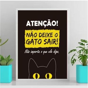 Imagem de Quadro Atenção Não Deixe O Gato Sair 45X34Cm Branca