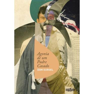 Imagem de Livro - Agonia de um Padre casado