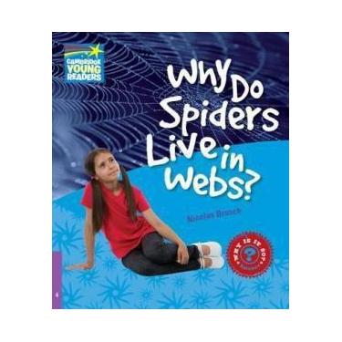 Imagem de Why do Spiders Live In Webs ? Factbook - Cambridge Young Readers Level