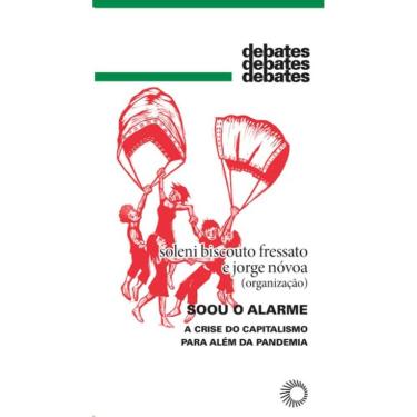 Imagem de Soou O Alarme: A Crise Do Capitalismo Para Alem Da Pandemia