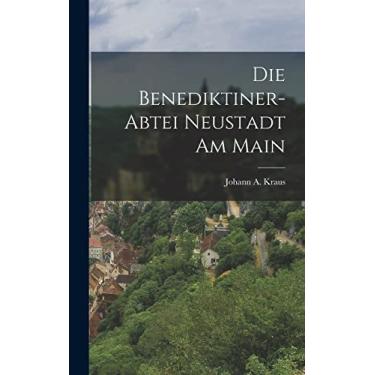 Imagem de Die Benediktiner-Abtei Neustadt am Main
