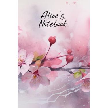 Imagem de Alice’s Notebook: Personalized Notebook Journal for Alice, Cute Diary Notebook Gift for Girls and Women 6"x9" 160 Lined Pages
