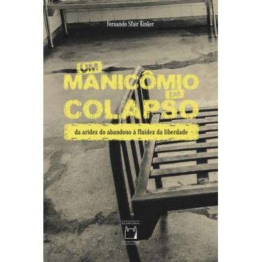 Imagem de Livro - Um manicômio em colapso