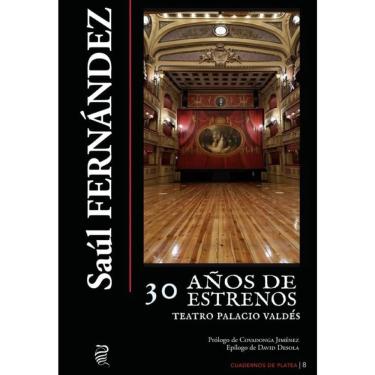 Imagem de Treinta años de estrenos en el Teatro Palacio Valdés-Espanhol