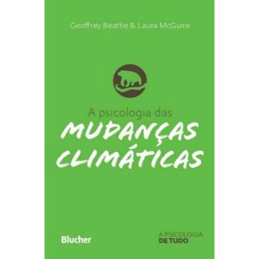 Imagem de A Psicologia das Mudanças Climáticas