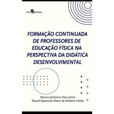 Imagem de Formação Continuada De Professores De Educação Física Na Perspectiva Da Didática Desenvolvimental