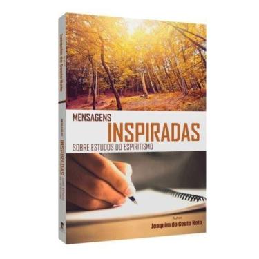 Imagem de Mensagens Inspiradas Sobre Estudos do Espiritismo - Editora Chico Xavi