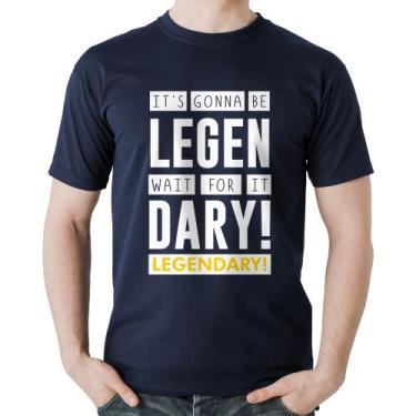 Imagem de Camiseta Algodão It's gonna be Legendary - Foca na Moda, Marinho, P