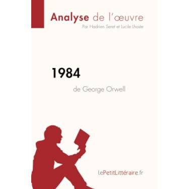 Imagem de 1984 de George Orwell (Analyse de l'oeuvre): Analyse complète et résumé détaillé de l'oeuvre
