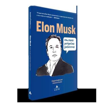 Imagem de Livro - Elon Musk em suas próprias palavras - Agir
