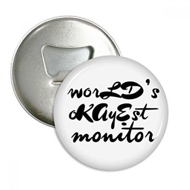 Imagem de World's Okayest Monitor de Formatura, Abridor de Garrafas Ímã de Geladeira, Emblema Multifuncional