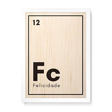 Imagem de Arte Maníacos Quadro Decorativo em Madeira Felicidade Elemento - 23x16,25cm (Moldura caixa em laca branca)