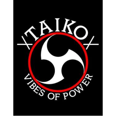 Imagem de Taiko Taiko Drummer Notebook: Perfect Gifts