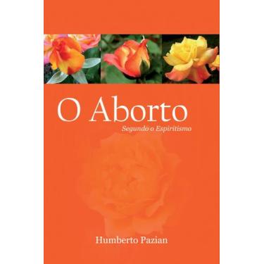 Imagem de Livro - O aborto segundo o espiritismo