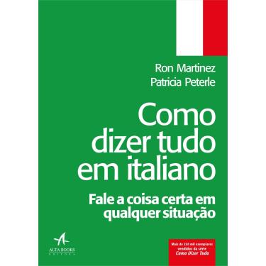 Imagem de Livro - Como dizer tudo em italiano: fale a coisa certa em qualquer situação
