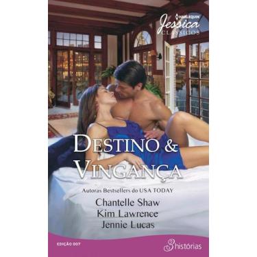 Imagem de Destino & Vingança  - Harlequin Jessica 007 - HARLEQUIN - HARPERCOLLIN