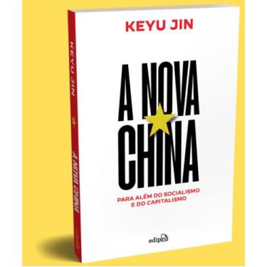 Imagem de Livro - A Nova China - Para Além do Capitalismo e do Socialismo