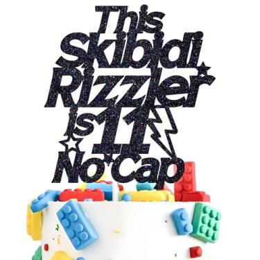 Imagem de This Skibidi Rizzler is 11 No Cap Cake Topper, Funny Modern Z Eleven Years Old, Bruh I'm 11, 11th Birthday Party Decoration Supplies, Black Glitter