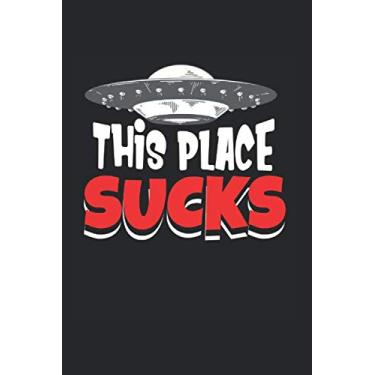 Imagem de This place sucks Erde Planet Alien Ufo Area 51: Außerirdisch Ufo Roswell Kariert Kinder Spiel Reise Spiel A5 100 Seiten