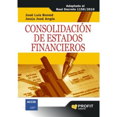 Imagem de Consolidación de estados financieros: Adaptado al real Decreto 1159/2010 (Spanish Edition)