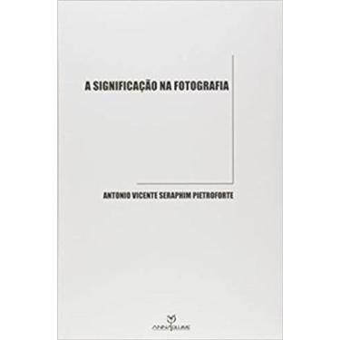 Imagem de A Significação Na Fotografia