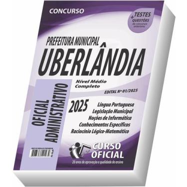 Imagem de Apostila Prefeitura De Uberlândia Mg Oficial Administrativo - Curso of