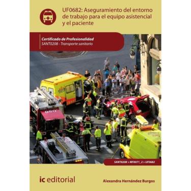 Imagem de Aseguramiento del entorno de trabajo para el equipo asistencial y el paciente. SANT0208 - Transporte