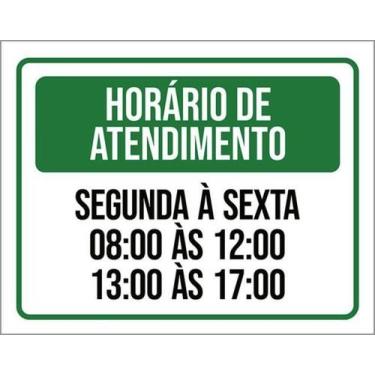 Imagem de Kit 10 Placa Horário Atendimento Segunda Sexta 8 As 12 27X35 - Sinaliz