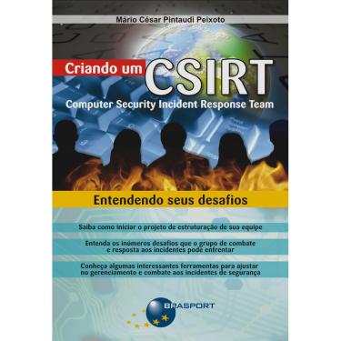 Imagem de Livro - Criando um Csirt: Computer Security Inciden - Mario Cesar Pintaudi Peixoto