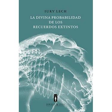 Imagem de La Divina probabilidad de Los recuerdos extintos [Próxima aparición]