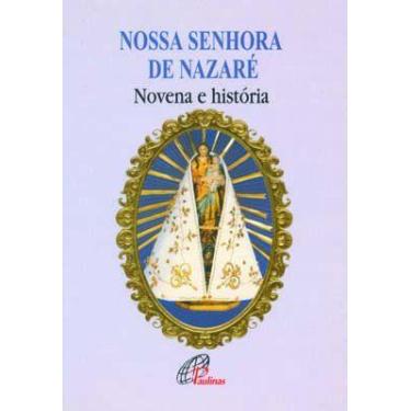Imagem de Livro - Nossa Senhora de Nazaré - novena e história
