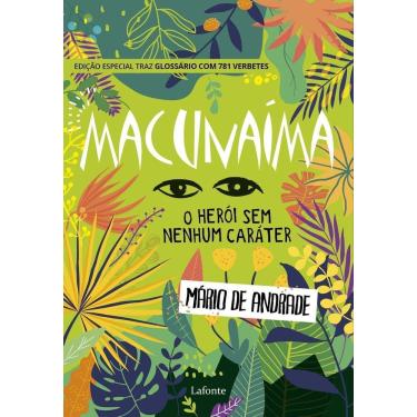 Imagem de Macunaíma - Edição Especial Traz Glossário com 781 Verbetes