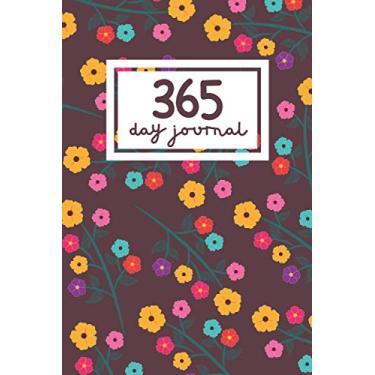 Imagem de 365 Day Journal - One Page A Day | Unlined | Undated | 6x9 Daily Dairy | Colorful Flower Pattern Cover: Daily Diary for 365 days of Journaling. Gift for Family and Friends