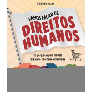 Imagem de Vamos falar de direitos humanos: 100 perguntas para debater dignidade, liberdade e igualdade
