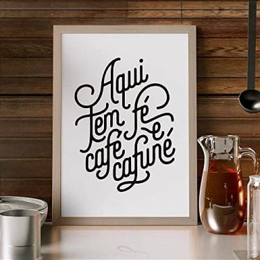 Imagem de Quadro Aqui tem Fé, Café, Cafuné Cantinho do Café