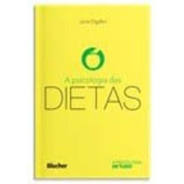 Imagem de A Psicologia das Dietas - BLUCHER, 3