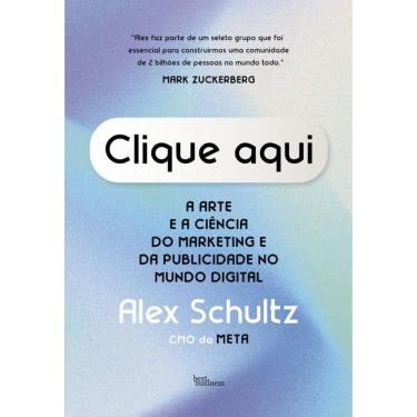 Imagem de Clique aqui: A arte e a ciência do marketing digital e da publicidade