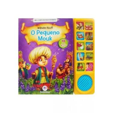 Imagem de Meu Conto De Fadas Favorito: O Pequeno Mouk - Livro Sonoro - Ciranda C