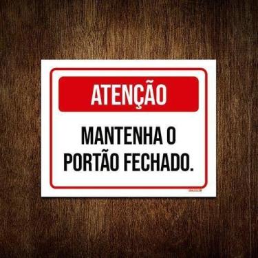 Imagem de Placa Sinalização Atenção Mantenha Portão Ver Fechado 18X23 - Sinalizo
