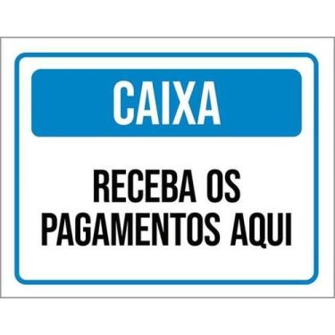 Imagem de Kit 5 Placas Sinalização - Caixa Receba Pagamentos Aqui - Sinalizo