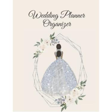Imagem de Wedding Planner Organizer: Bride To Be Organizer, Checklists, Budget planner,Calendars, Worksheets, and Essential Tools to Plan the Perfect Wedding, ... and organizer for the bride black, 120 pages
