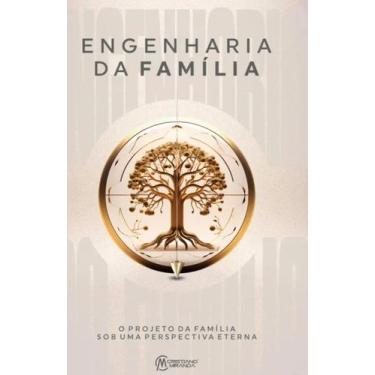 Imagem de Engenharia da Família -  Cristiano Miranda