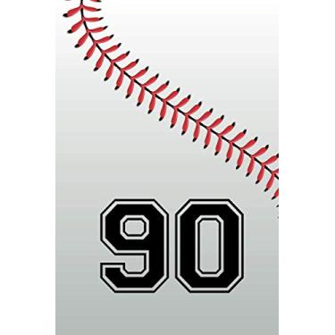 Imagem de 90 Journal: Number #90 Baseball Jersey Ninety Notebook, Baseball Player Playbook Journal Gift, Personalized Baseball Present For Son, Nephew, ... 120 Pages of 6 x 9 Inch Lined Notebook