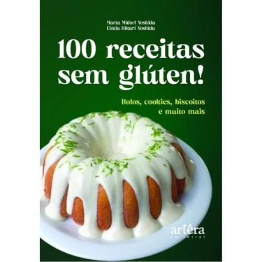 Imagem de 100 Receitas Sem Glúten!